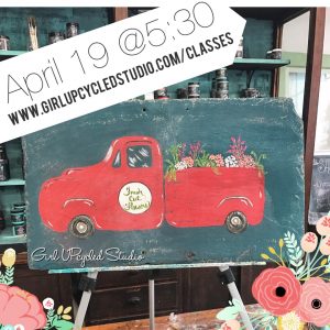 Fresh Flowers Vintage Truck painting @ Girl UPcycled Studio |  |  | 